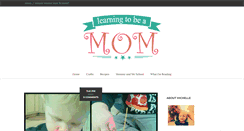 Desktop Screenshot of learningtobeamom.com